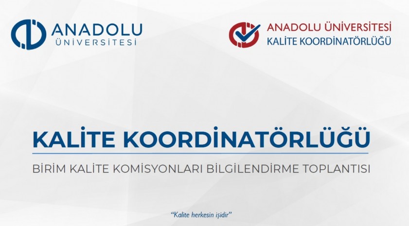 Kalite Koordinatörlüğü bilgilendirme toplantılarına başladı