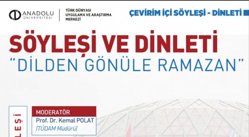 Ramazan ve gönül dünyamız anlatılacak