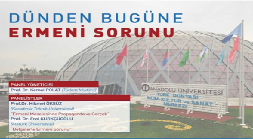 Dünden Bugüne Ermeni Sorunu Paneli