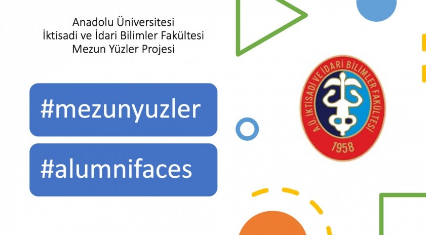 Mezun Yüzler Projesi İİBF’de mezunlarla öğrencileri buluşturuyor