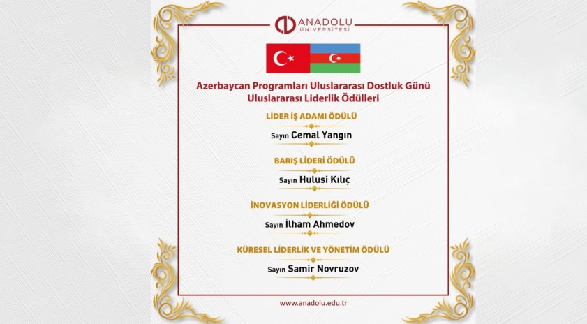 Anadolu Üniversitesi Azerbaycan Programları tarafından düzenlenen Uluslararası Dostluk Günü ve Uluslararası Yarışması tamamlandı