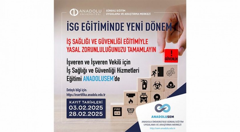 ANADOLUSEM’den ulusal ölçekte İSG eğitimleri için yeni dönem başlıyor