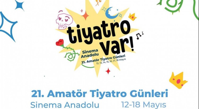 21. Amatör Tiyatro Günleri başlıyor