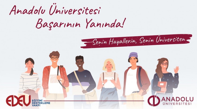 Anadolu Üniversitesi burslarıyla öğrencinin yanında